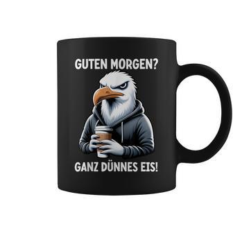 Guten Morgen Ganz Dünnes Eis Lustiger Möweprucharkasmus Tassen - Seseable