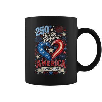 Happy 250Th Birthday America 4Th Of July 250 Anniversary Coffee Mug - Thegiftio UK