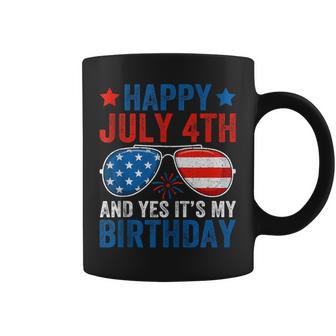 Happy July 4Th And Yes It's My Birthday 4Th Of July Birthday Coffee Mug - Thegiftio UK