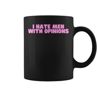I Hate With Opinions Y2k ファニーフェミニスト ホットガールスレイ コーヒーマグ - Kawaiitshirt