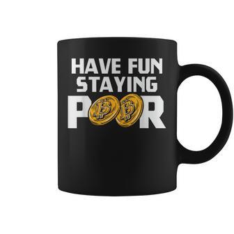Have Funtaying Poor ビットコイン 暗号通貨 Btc ミリオネア コーヒーマグ - Kawaiitshirt