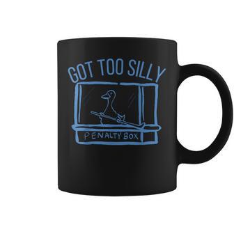 Hockey Us Got Too Silly Penalty Box Silly Goose Meme Coffee Mug - Thegiftio UK