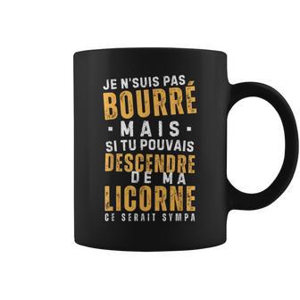 Homme Pas Bourré Mais Descends De Ma Licorne Humour Apéro Tasse - Cadeauxyz