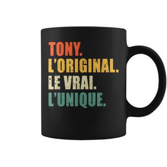 Homme Tony L'original Lerai L'unique Cadeau Personnalisé Humour Tasse - Cadeauxyz