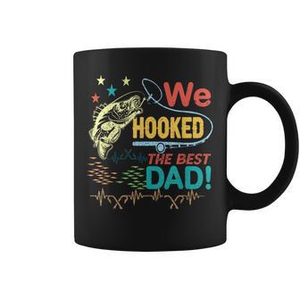 We Hooked The Best Dad Fishing Lover Fisher Daddy Father Day Coffee Mug | Seseable UK