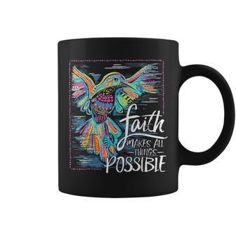 Hummingbird Faith Makes All Things Possible Coffee Mug - Thegiftio UK
