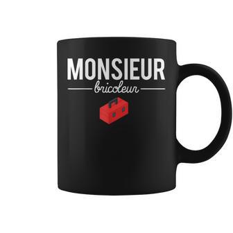Humour Monsieur Bricoleur Blague Amateur Bricolage Tasse - Cadeauxyz