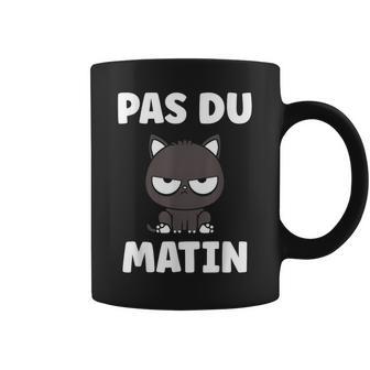 Humour Réveil Matin Chat Mignon Grognon Drole Pas Du Matin Tasse - Cadeauxyz