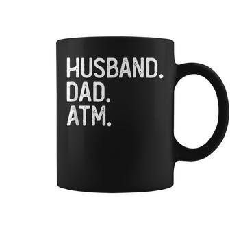 Husband Dad Atm Dads Money Atm Machine Daddy Coffee Mug - Thegiftio UK
