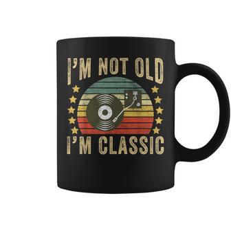I'm Not Old I'm Classic ビニールレコード レトロ ビンテージ音楽 コーヒーマグ - Kawaiitshirt