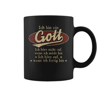 Ich Bin Ein Gott Ich Höre Nicht AufWenn Ich Müde Bin Ich Höre Auf Gott Name Koffiemok - Geschenkecke
