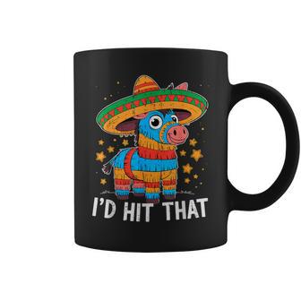 I'd Hit That Pinata Cinco De Mayo Mexican Celebration Fiesta Coffee Mug - Thegiftio UK