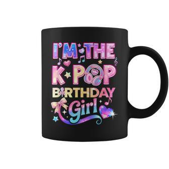 I'm The K-Pop Birthday Girl Korean Music Lovers Coffee Mug | Mazezy