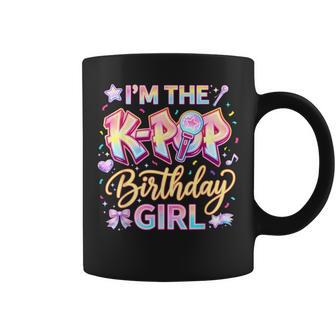 I'm The K Pop Birthday Girl Korean Pop Music Lovers Party Coffee Mug - Thegiftio UK
