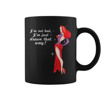 I'm Not Bad I'm Just Drawn That Way Coffee Mug - Thegiftio UK