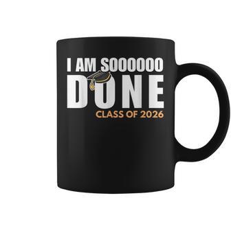 I'm So Done Class Of 2026 Senior Graduation Grad Party Coffee Mug - Thegiftio UK
