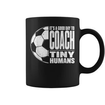 It's A Good Day To Train Tiny Humans サッカー ミニマリスト コーヒーマグ - Kawaiitshirt