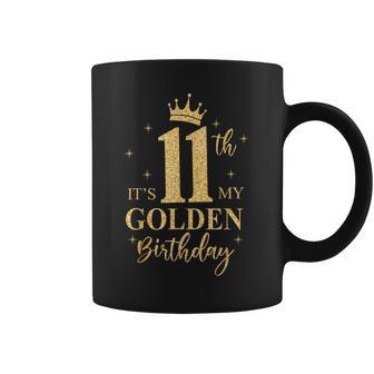 It's My 11Th Golden Birthday Girl 11 Year Old Bday Kids Coffee Mug - Thegiftio UK