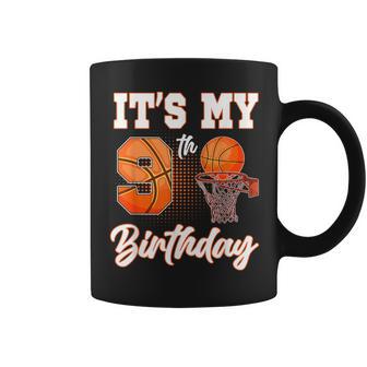 It's My 9Th Birthday Basketball Theme Party 9 Years Old Coffee Mug | Mazezy