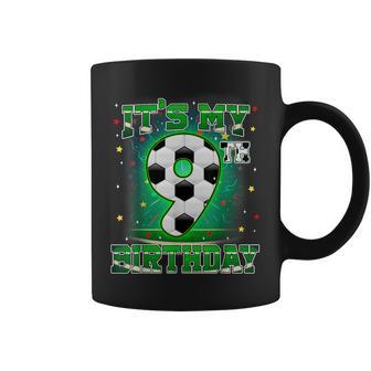 Its My 9Th Birthday Boys Soccer 9 Years Old Party Matching Coffee Mug - Thegiftio UK