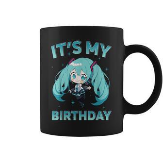 It's My Birthday Anime Girl I Love Music Anime And Manga Coffee Mug - Thegiftio