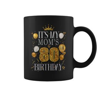 It's My Mom's 80Th Birthday Happy Birthday 80 Years Old Coffee Mug - Thegiftio UK