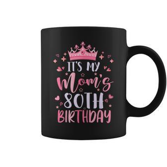It's My Mom's 80Th Birthday Pink Happy 80 Years Old Coffee Mug - Thegiftio UK