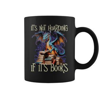 It's Not Hoarding If It's Books Reading Bookworm Reader Coffee Mug - Thegiftio UK