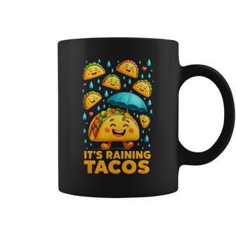 It’S Raining Tacos Happy Taco Falling From A Sky With Joy Coffee Mug - Thegiftio UK