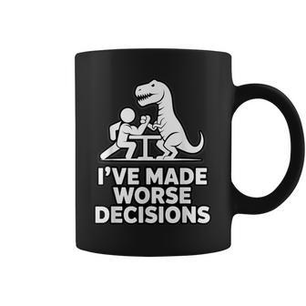 I've Made Worse Decisions T-Rex Arm Wrestling Coffee Mug - Thegiftio UK