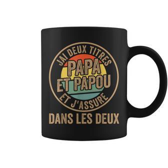 J'ai Deux Titres Papa Et Papou Et J'assure Papy Tasse - Cadeauxyz
