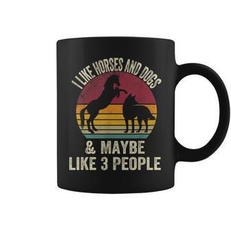 J'aime Les Chevaux Et Les Chiens Et Peut-Être 3 Personnes Pour Lover Horse Tasse - Cadeauxyz