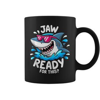 Jaw Ready For This Shark Ocean Summer Humor Coffee Mug - Thegiftio UK