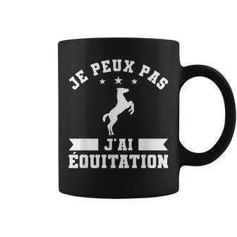 Je Peux Pas J'ai Équitation Équestre Tasse - Cadeauxyz