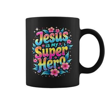 Jesus Is My Super Hero Christians Bible Religious Coffee Mug - Monsterry