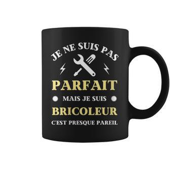 Jeuis Parfait Bricoleur Humour Bricolage Homme Drole Tasse - Cadeauxyz