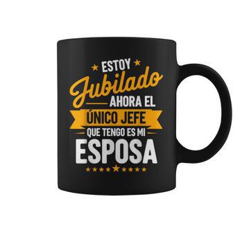 Jubilado Hombre Jubilación Estoy Jubilado Leyendae Jubila Taza de café - Regaloses