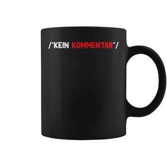Kein Kommentar Lustig It Informatik Coder Entwickler Männer Tassen - Seseable