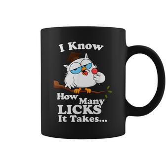 I Know How Many Licks It Takes – Lollipop Joke Owl Graphic T Coffee Mug - Thegiftio UK