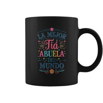 La Mejor Tia Abuela Del Mundo Mejor Tía Abuela Taza de café - Regaloses