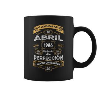Las Leyendas De Abril 1986 Hombre 40 Años Cumpleaños Taza de café - Regaloses