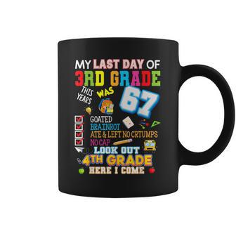 My Last Day Of 3Rd Grade Look Out 4Th Grade Here I Come Fun Coffee Mug - Thegiftio UK