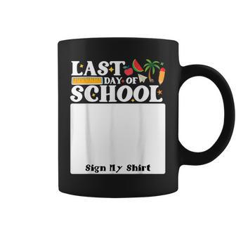 Last Day Of School Sign My Student Kids Boys Girls Coffee Mug - Thegiftio UK