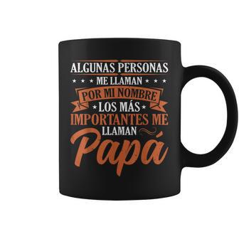Los Más Importantes Me Llaman Papá Divertido Día Del Padre Taza de café - Regaloses