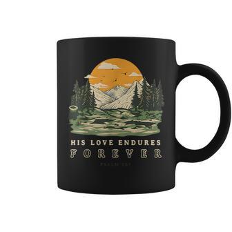 His Love Endures Forever Psaume 136Erset Biblique Chrétien Tasse - Cadeauxyz