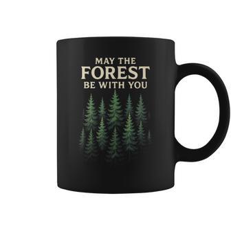 May The Forest Be With You Nature Hiking Coffee Mug | Seseable UK