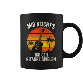 Mir Reicht's Ich Geh Gitarrepielen Gitarrist Tassen - Seseable