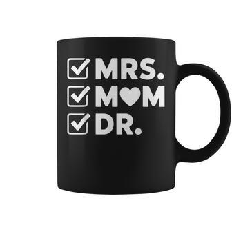 Mrs Mom Dr Doctorate Degree Graduation Woman Phd Mom Coffee Mug | Seseable UK