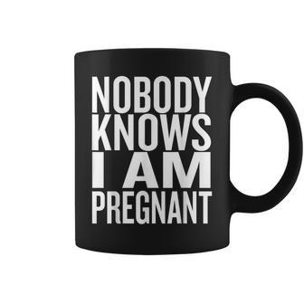 Nadieabe Que Estoy Embarazada Humorístico Taza de café - Regaloses