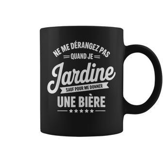 Ne Me Dérangez Pas Quand Je Jardine Humour Jardin Bière Tasse - Cadeauxyz